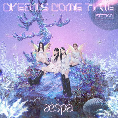 Download Aespa - Dreams Come True Mp3
