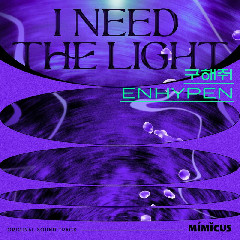 ENHYPEN - I Need The Light