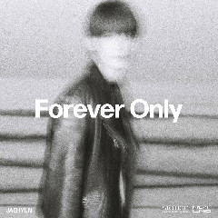 JAEHYUN - Forever Only Mp3