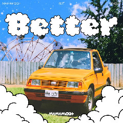 Download MAMAMOO+ - Better (Feat. BIG Naughty) Mp3