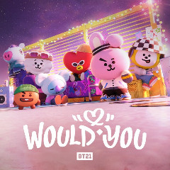 Download BT21 - Would You Mp3