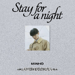 Download MINHO - Stay For A Night Mp3