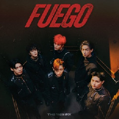 Download The New Six - Fuego Mp3