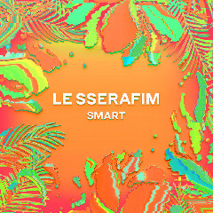 Download LE SSERAFIM - Smart (English Ver.) Mp3