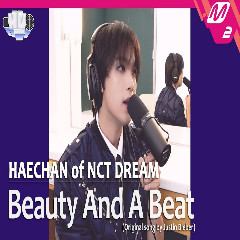 Download HAECHAN Of NCT DREAM - Beauty And A Beat (Acoustic Ver.) Mp3